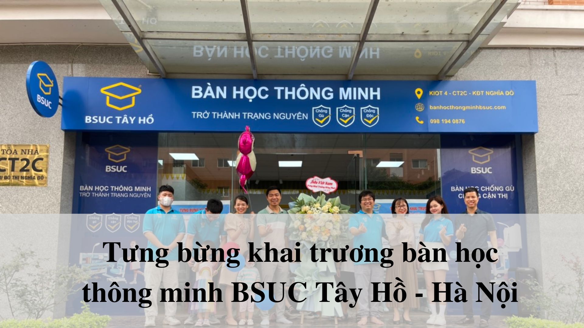 Tưng bừng khai trương bàn học thông minh BSUC Tây Hồ – Hà Nội