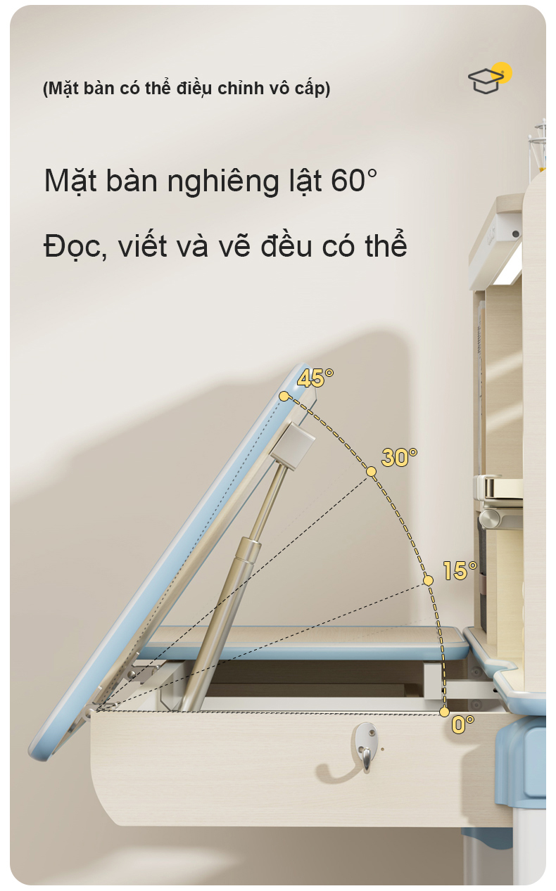 Mặt bàn có thể nghiêng các góc khác nhau Mặt bàn có thể nghiêng các góc khác nhau